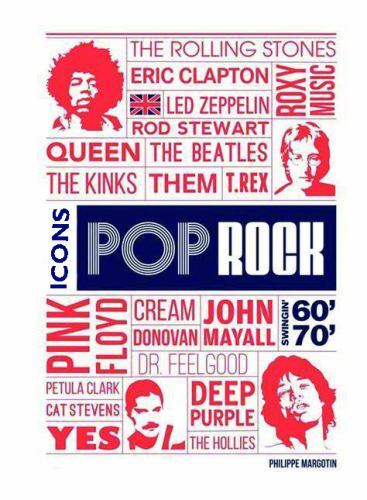 Pop Rock Icons : London’s Swingin’ 60s & 70s, Hardcover by Margotin, Philippe…