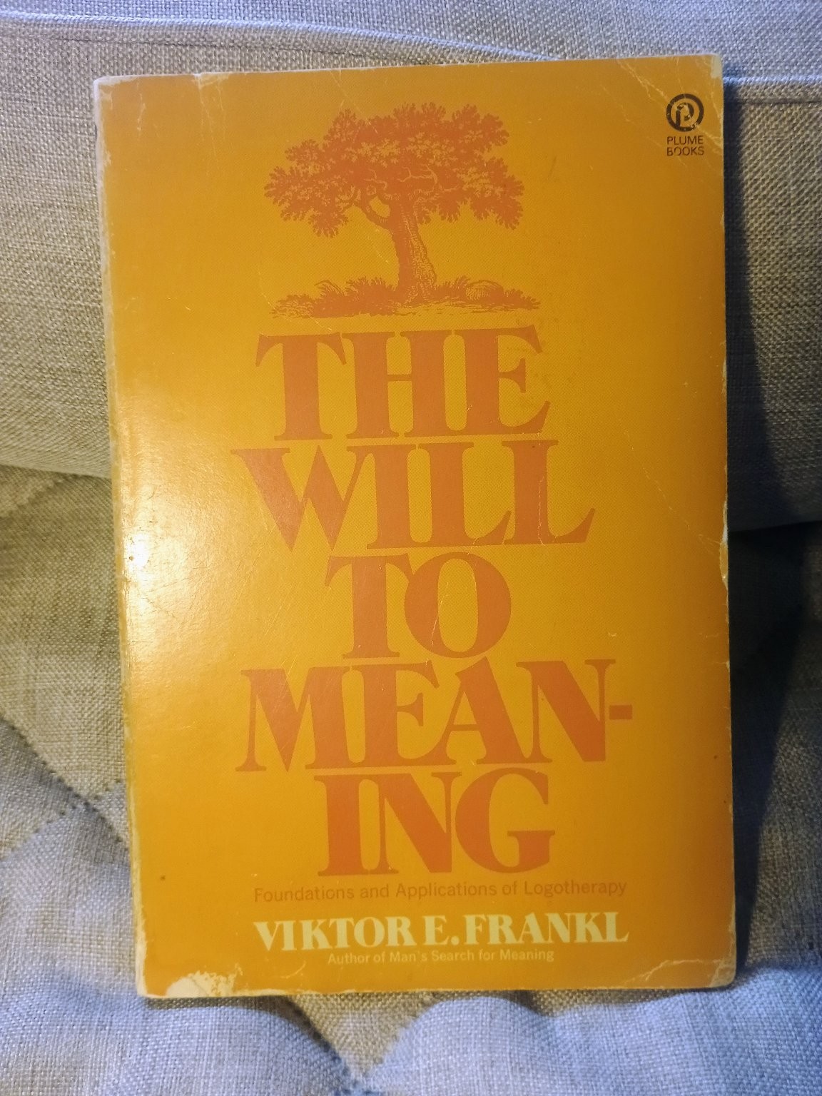 The Will to Meaning Viktor Frankl 1970 Plume Psychology Paperback