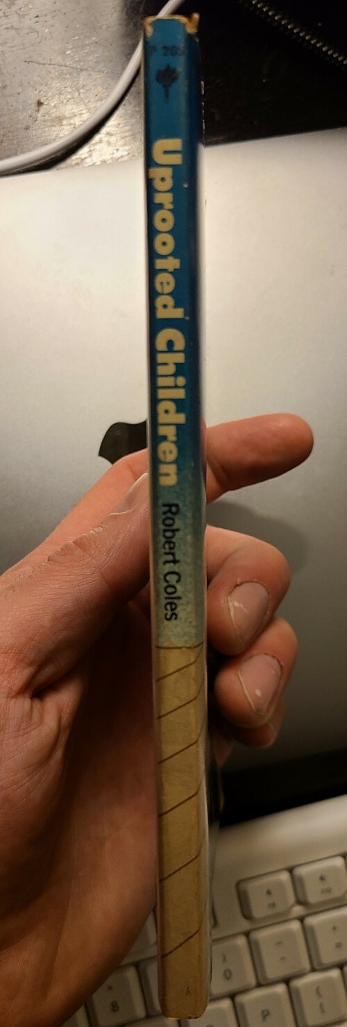 Uprooted Children By Robert Coles Perennial Edition 1971