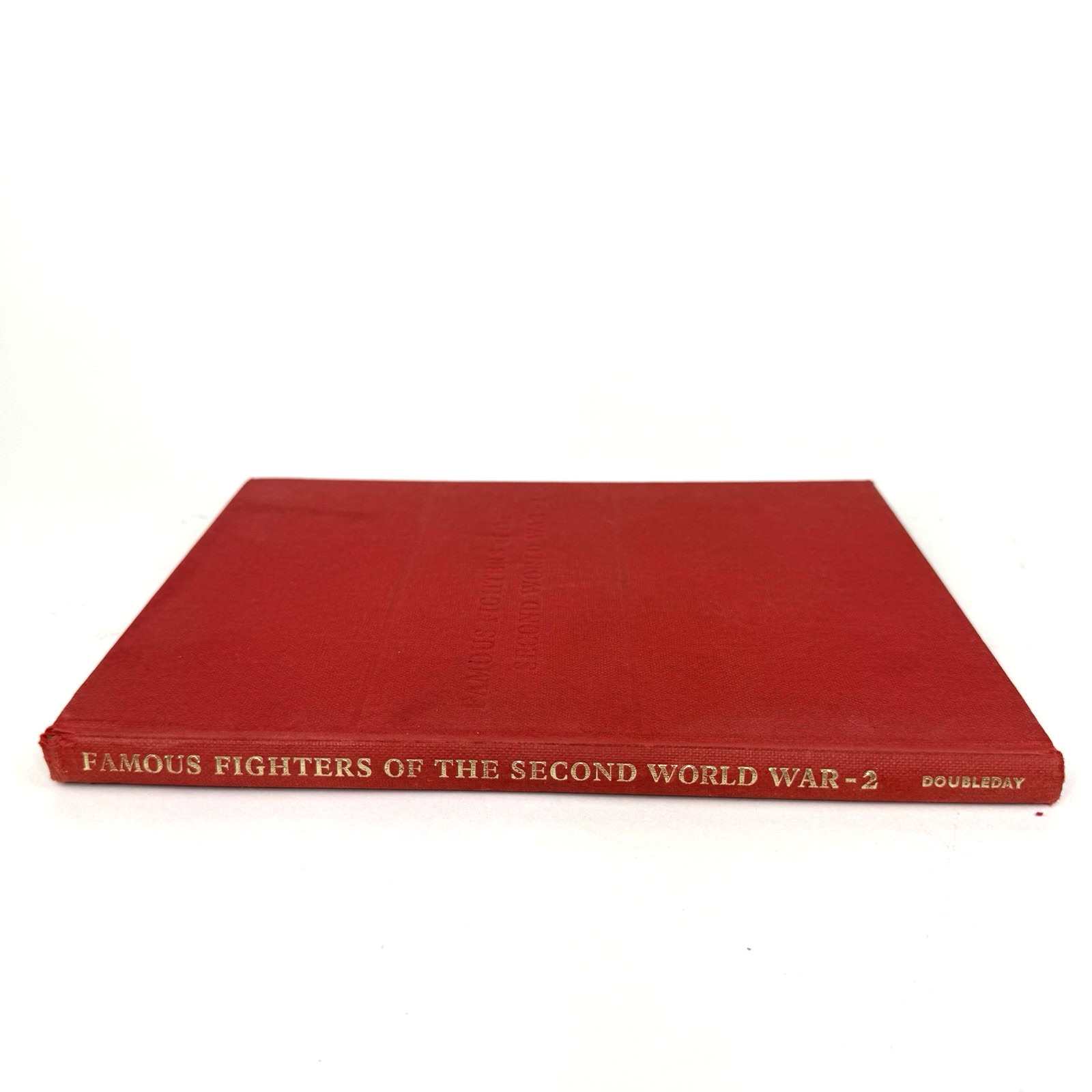 Famous Fighters of the Second World War Vol. 2 by William Green 1967