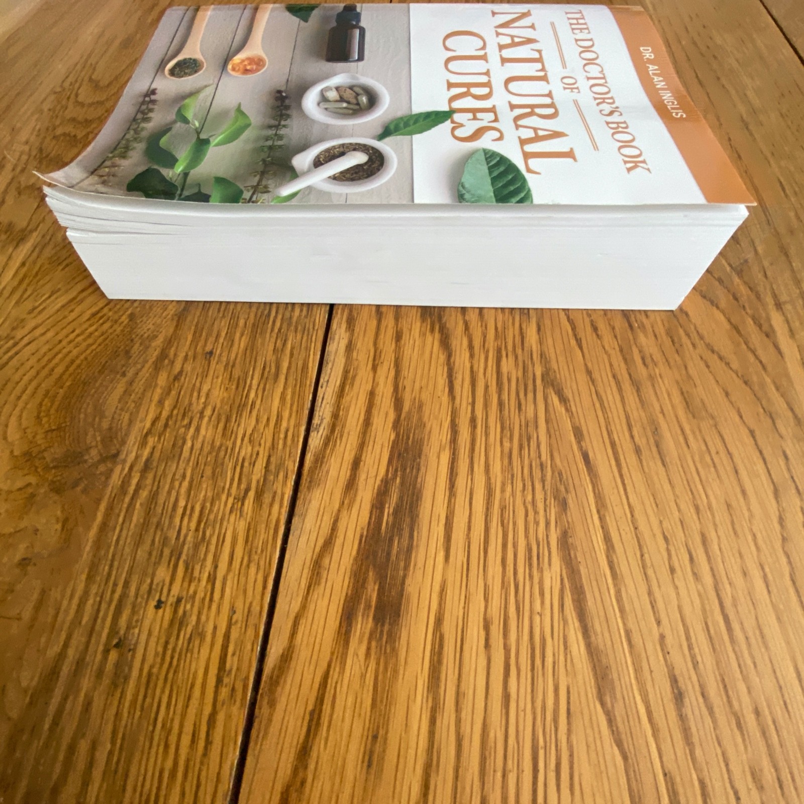 The Doctor’s Book Of Natural Cures by Dr. Alan Inglis Paperback