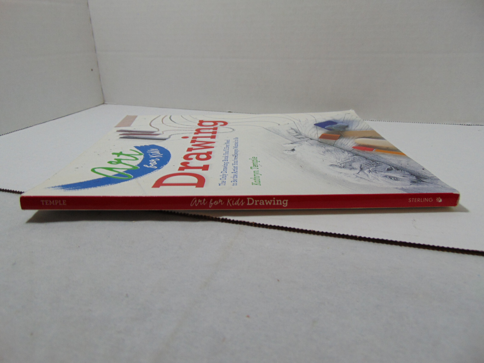 Art for Kids Ser.: Art for Kids: Drawing : The Only Drawing Book You’ll Ever…