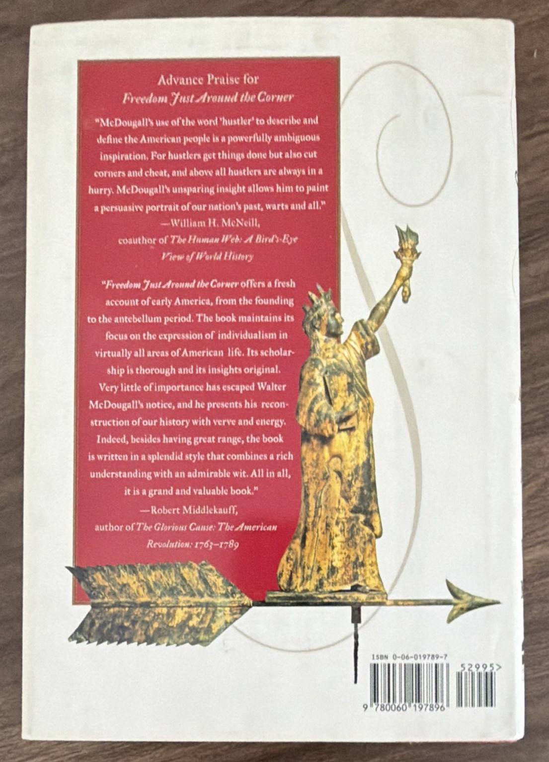 Freedom Just Around the Corner 1585-1828 1st HC/DJ Walter A. McDougall –