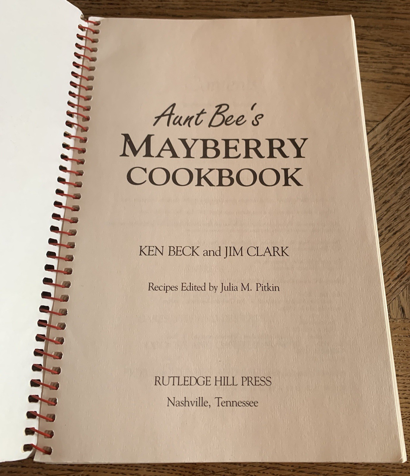 Aunt Bee’s Mayberry Cookbook – Spiral-bound By Ken Beck – GOOD