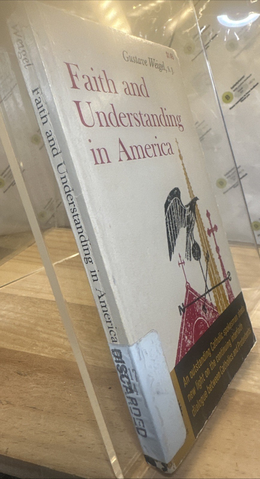 Faith and Understanding in America by Gustave Weigel, S.J. 1962 Paperback