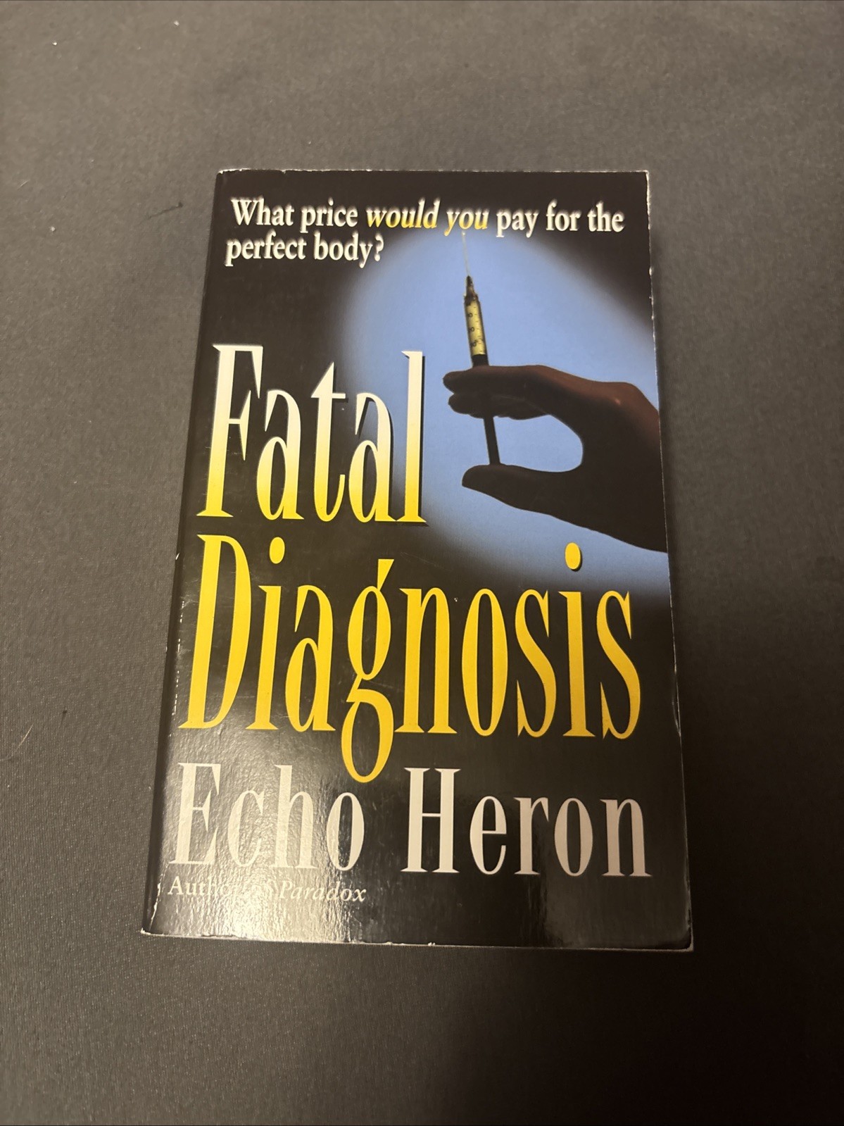 Fatal Diagnosis by Echo Heron (1st Edition, 1st Printing, 2000)