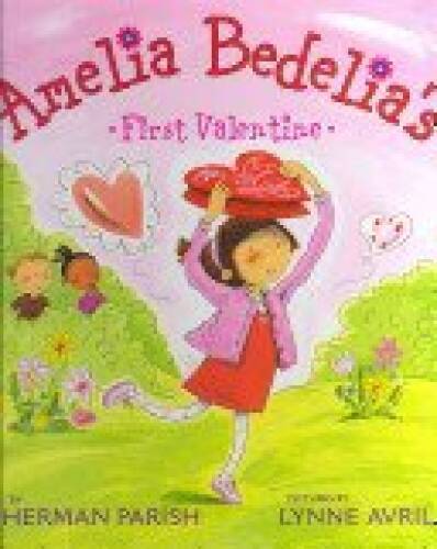 Amelia Bedelias First Valentine – Paperback By Herman Parish – GOOD
