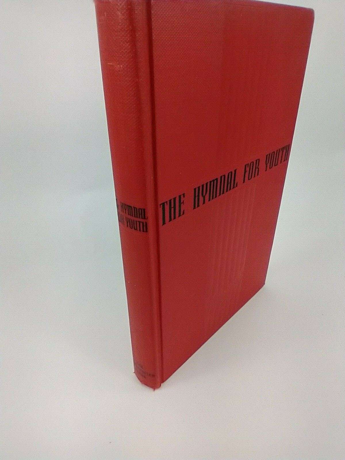The Hymnal For Youth 1956 Westminster Press 19th Printing Vintage Hymn Book