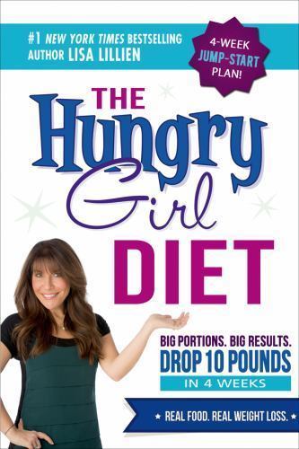 The Hungry Girl Diet: Big Portions. Big Res- 1250061024, paperback, Lisa Lillien