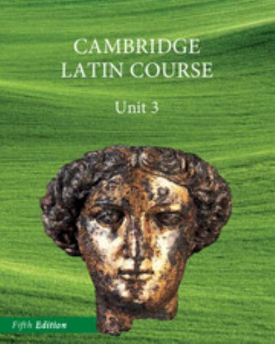 North American Cambridge Latin Course Unit 3 Student’s Book, University of Cambr