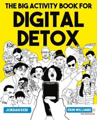 Jordan Reid Erin Williams The Big Activity Book for Digital Detox (Paperback)