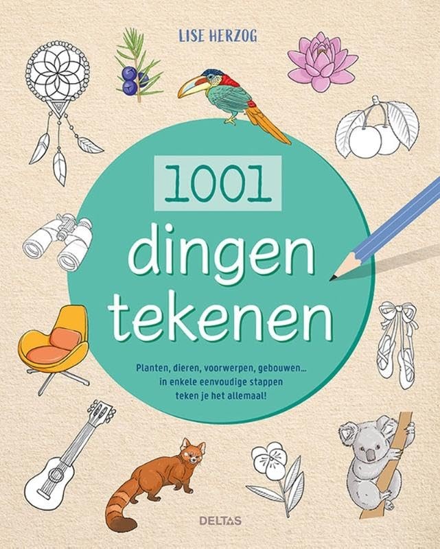 LISE HERZOG 1001 dingen tekenen: Planten, dieren, voorwe (Paperback) (UK IMPORT)
