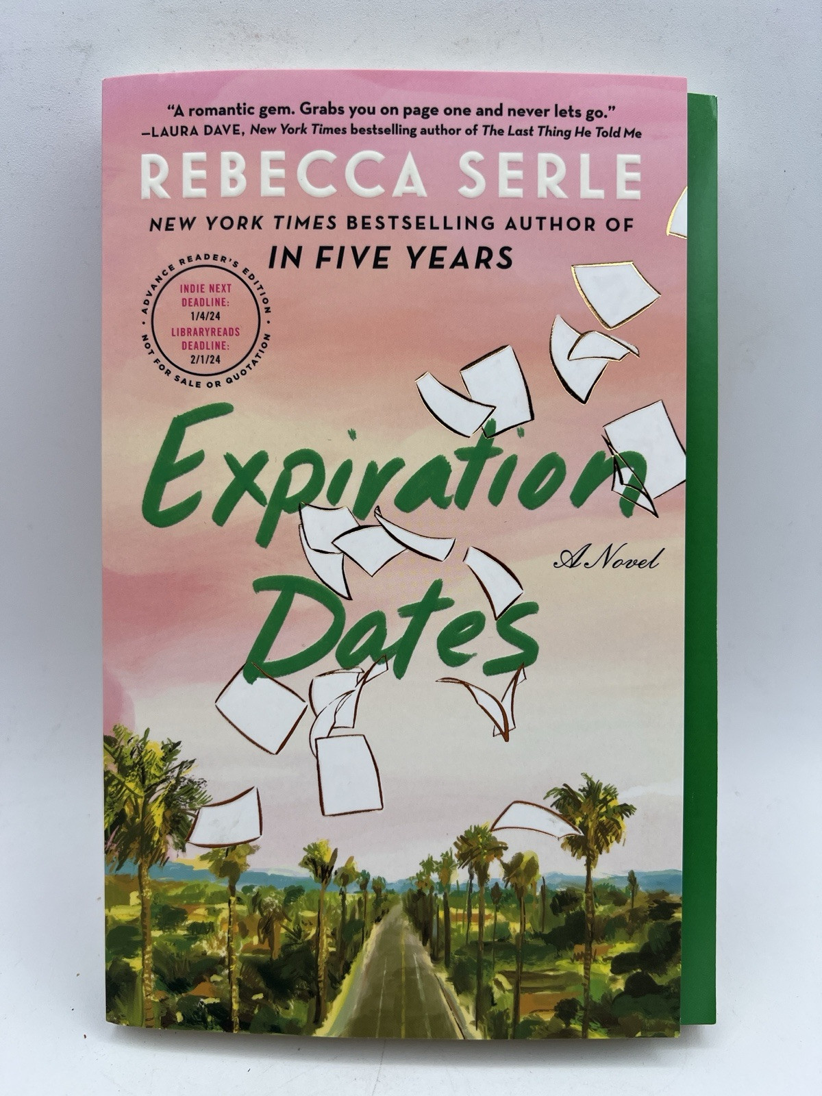 ARC Expiration Dates Rebecca Serle 2024 Trade Paperback Advance Readers Proof