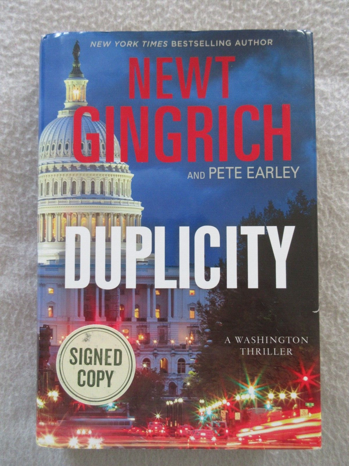*SIGNED* Newt Gingrich DUPLICITY Hardback/Dust Jacket 1st Edition/1st Printing