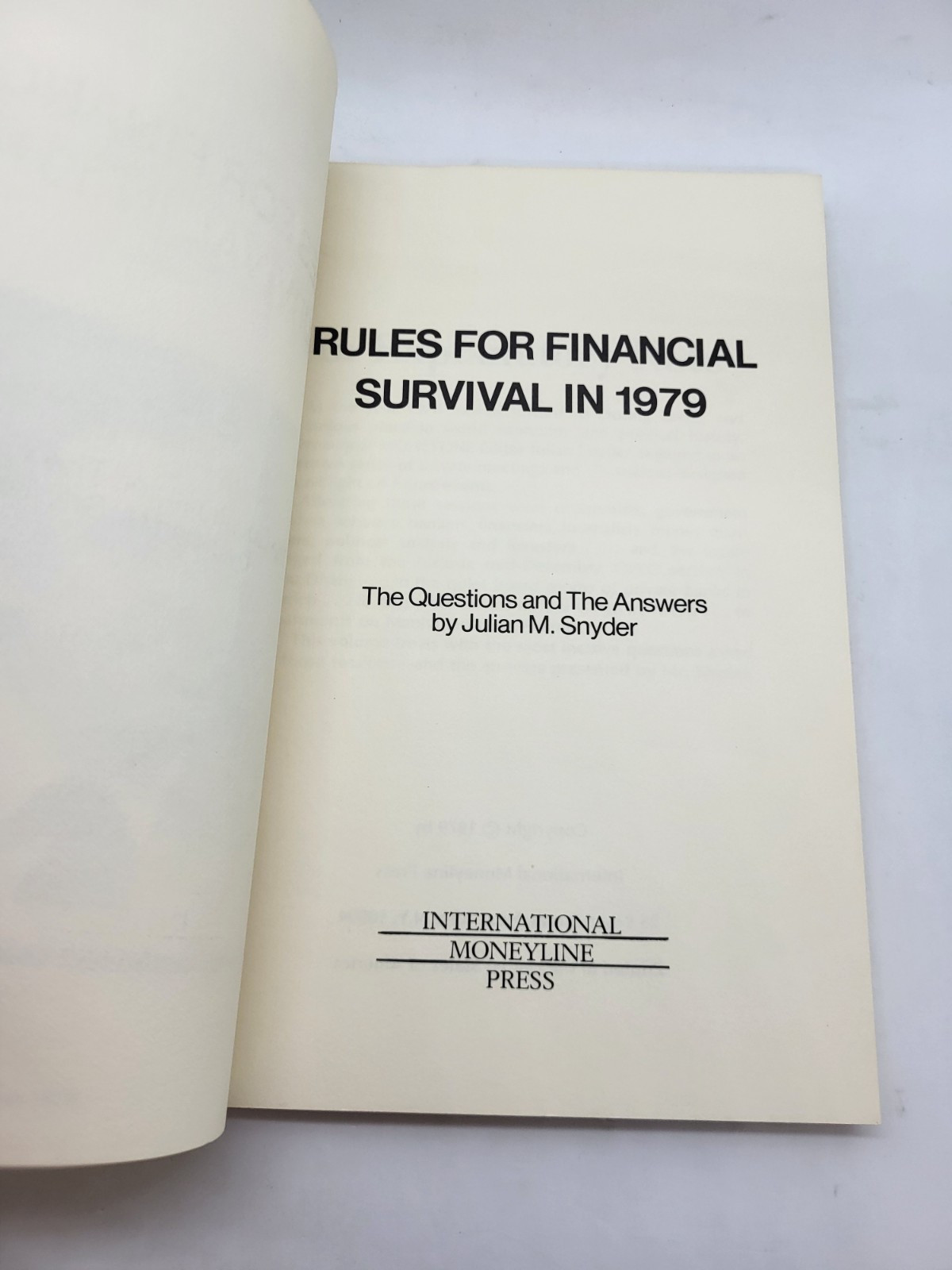 1979 Rules for Financial Survival By Julian M. Snyder