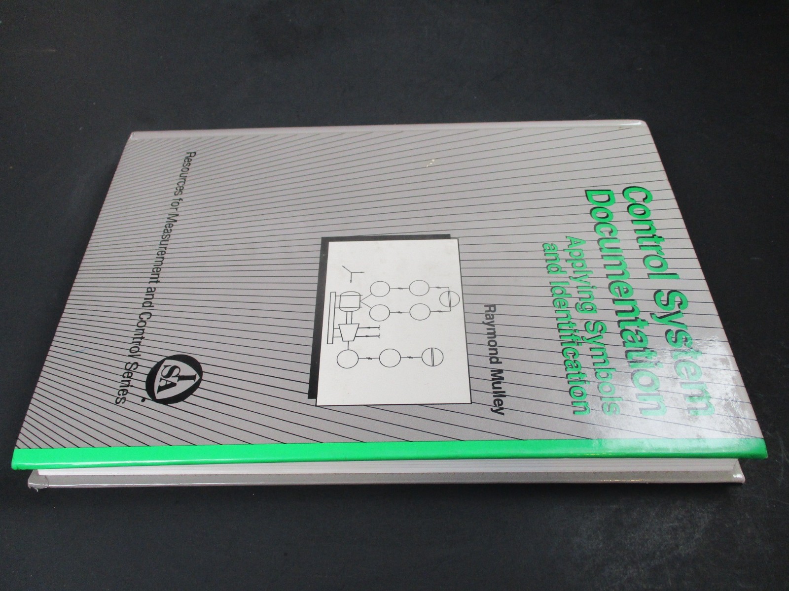 CONTROL SYSTEM DOCUMENTATION: APPLYING SYMBOLS AND By Raymond Mulley Hardcover