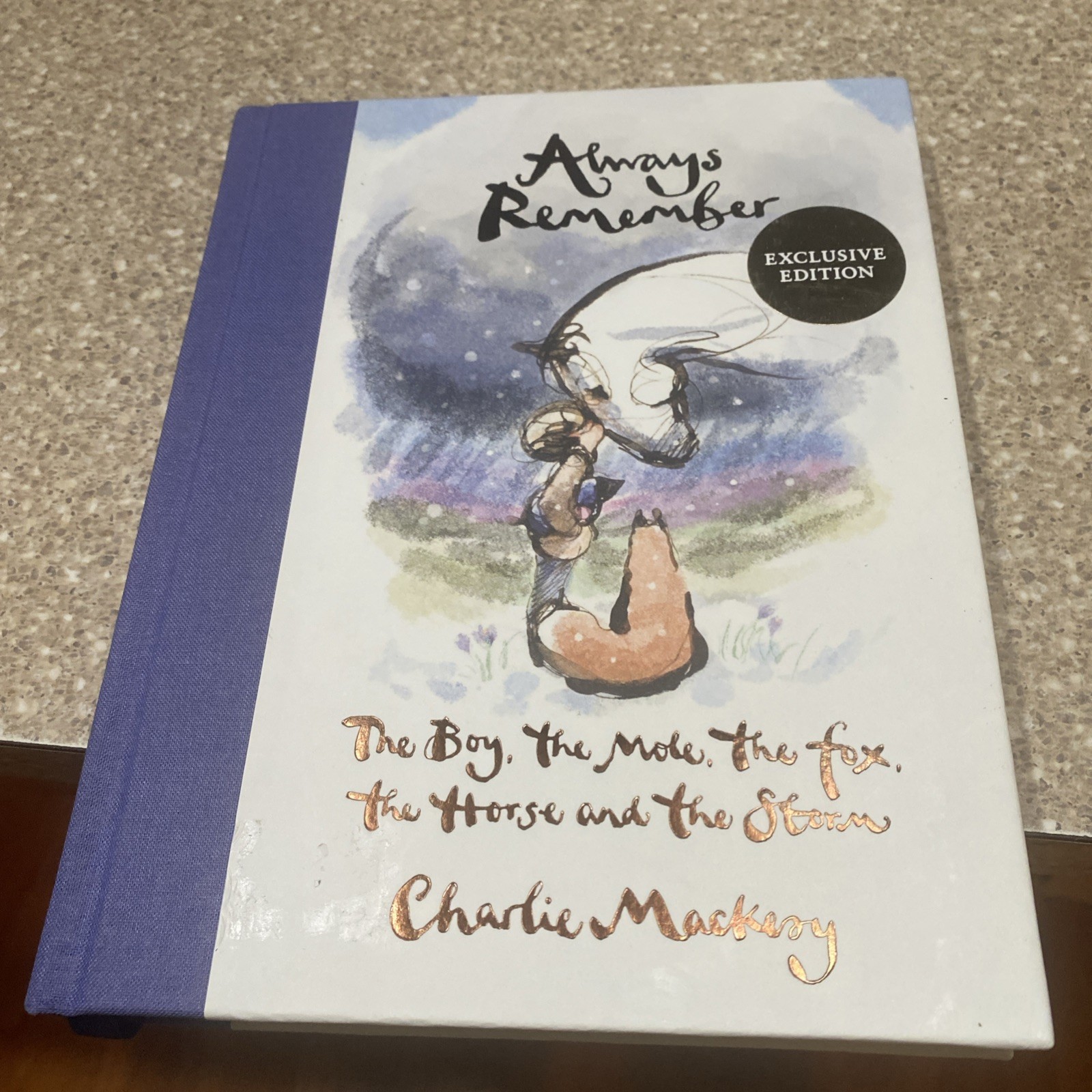 Always Remember: The Boy, the Mole, the Fox, the Horse… EXCLUSIVE EDITION
