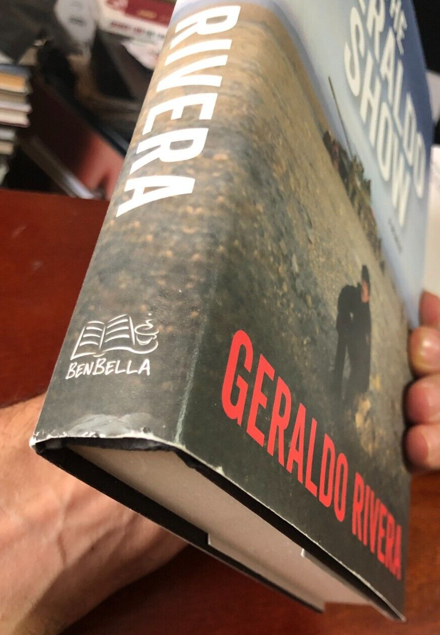 “The Geraldo Show – A Memoir” Geraldo Rivera Signed Benbella Books 2018
