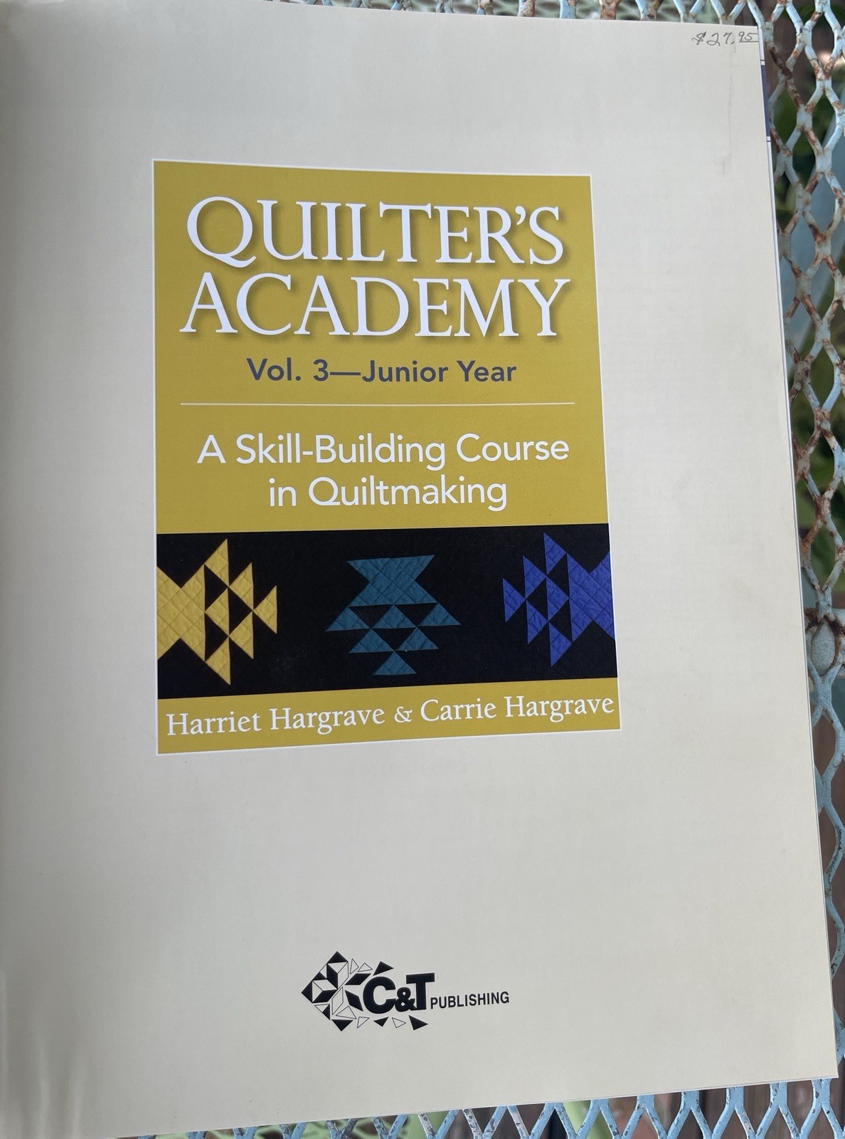 Quilter’s Academy Vol 1 2 3 Hargrave Quiltmaking Quilting Quilt Teach