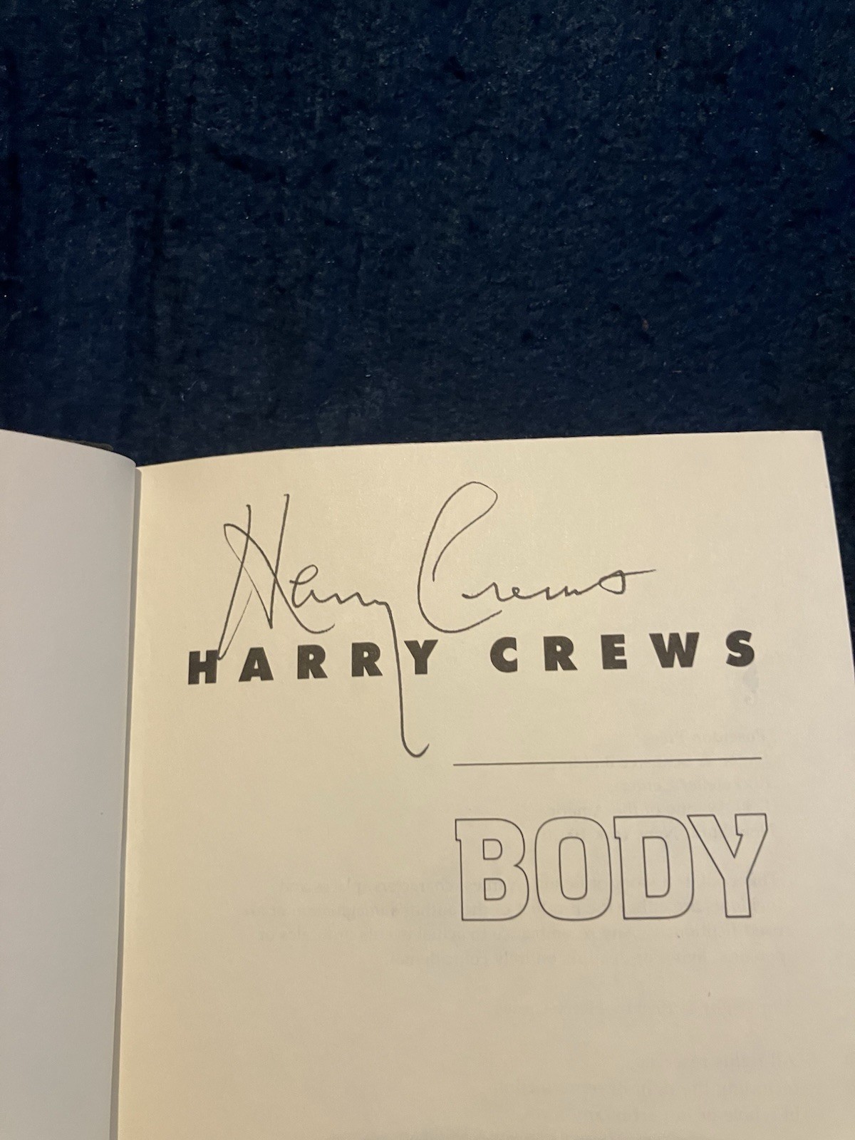 Harry Crews BODY SIGNED 1st Edition Hard Cover Original Unclipped Dust Jacket