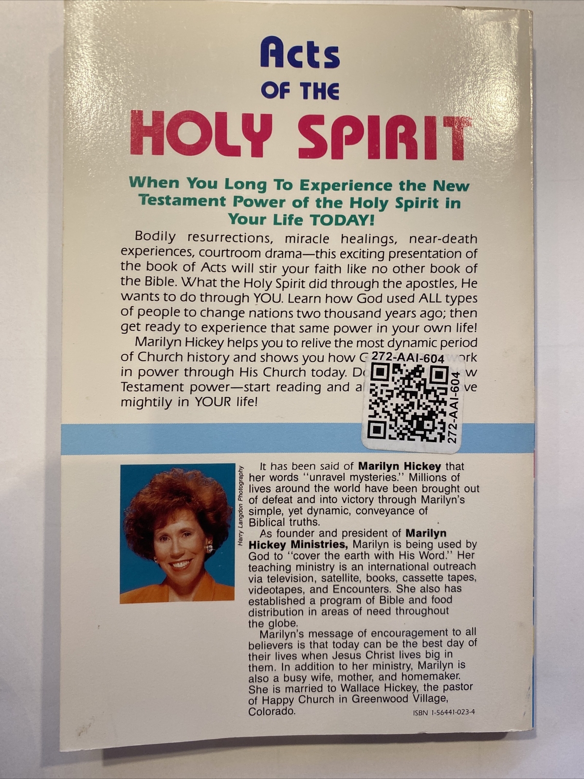 Acts of the Holy Spirit – Marilyn Hickey – 1990 – 223 pages – Pentecostal