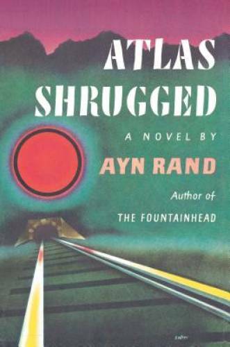 Atlas Shrugged (Centennial Edition) – Hardcover By Rand, Ayn – GOOD
