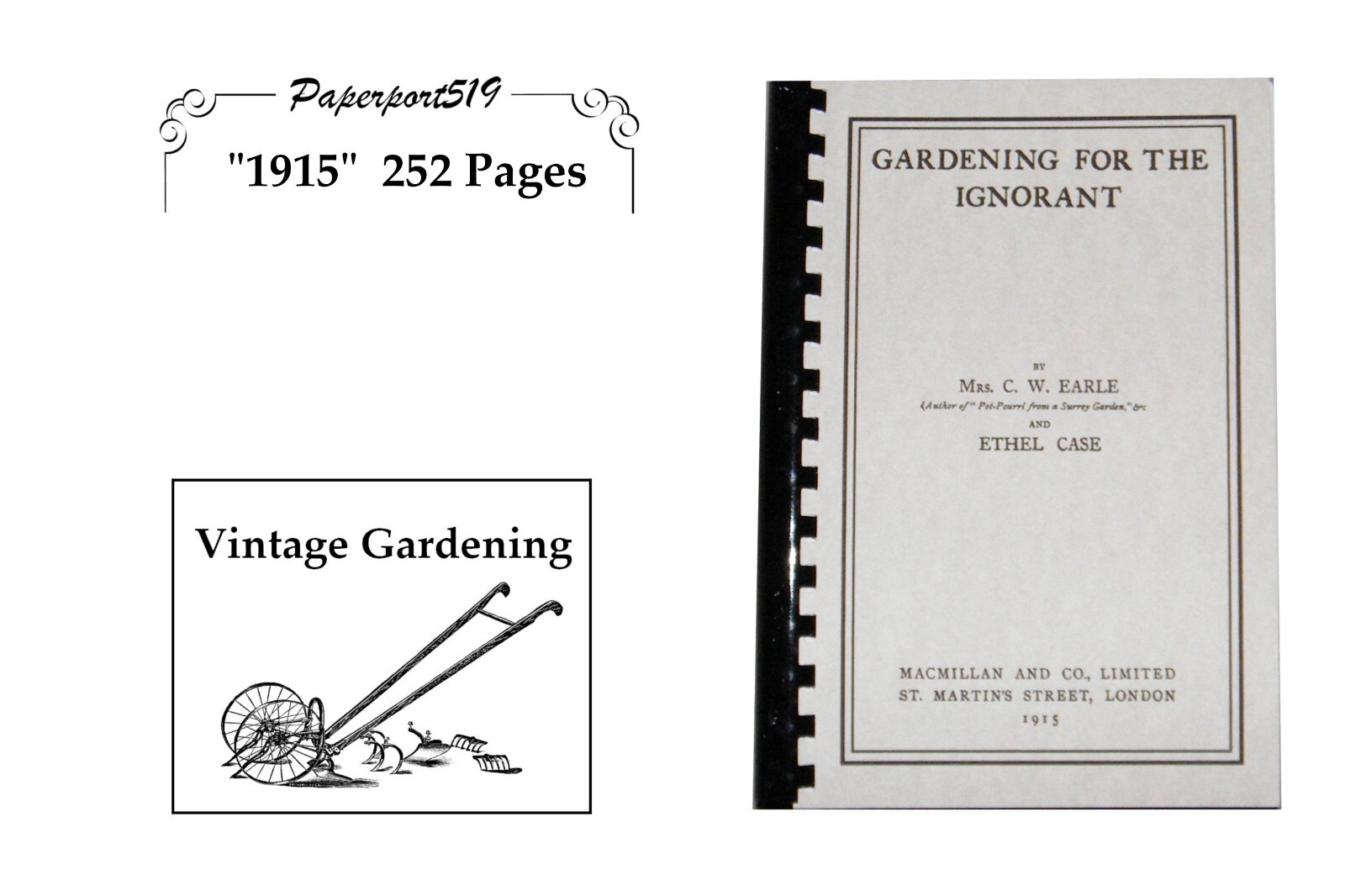 Gardening For The Ignorant “1915” 252 Pages