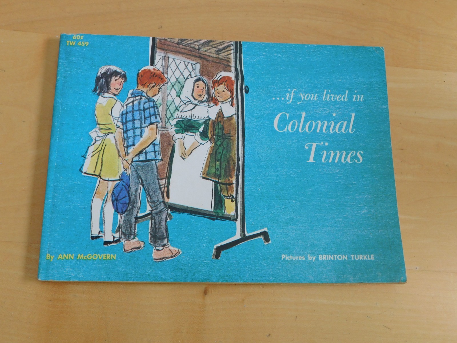 …if You Lived in Colonial Times Ann McGovern-Scholastic