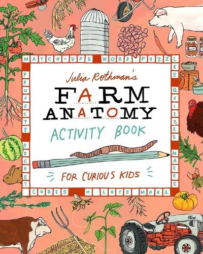 Julia Rothman Julia Rothman’s Farm Anatomy Activity Book (Paperback)