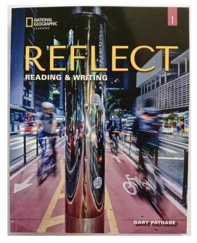 Reflect Reading & Writing 1 with the – Paperback, by Pathare Gary – Very Good p