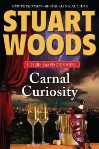 Carnal Curiosity; A Stone Barrington Novel – 0399164162, hardcover, Stuart Woods