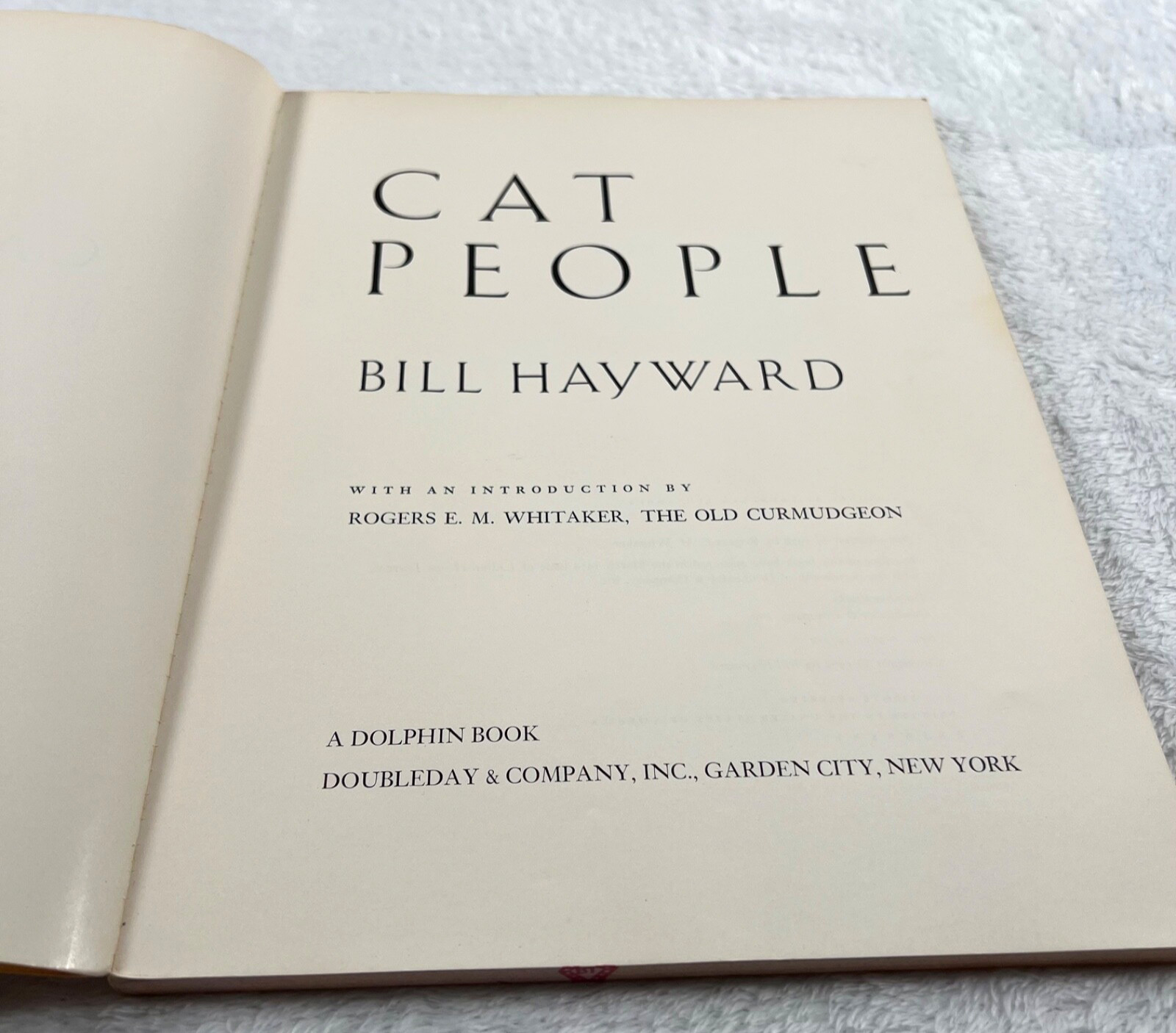 Cat People by Bill Hayward Softcover First Edition, 2nd Printing 1978, 158 pages