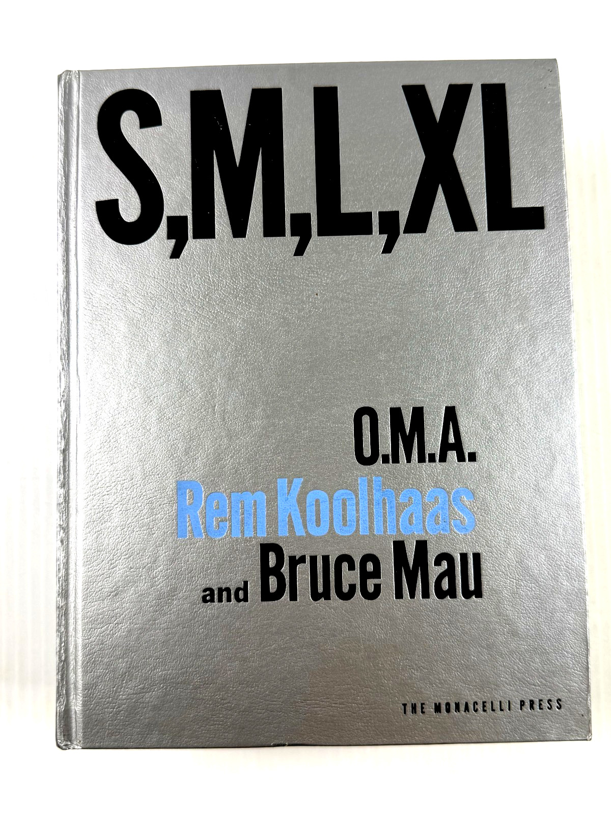 S, M, L, XL by O.M.A, Rem Koolhaas, & Bruce Mau Hardcover Book Monacelli Press