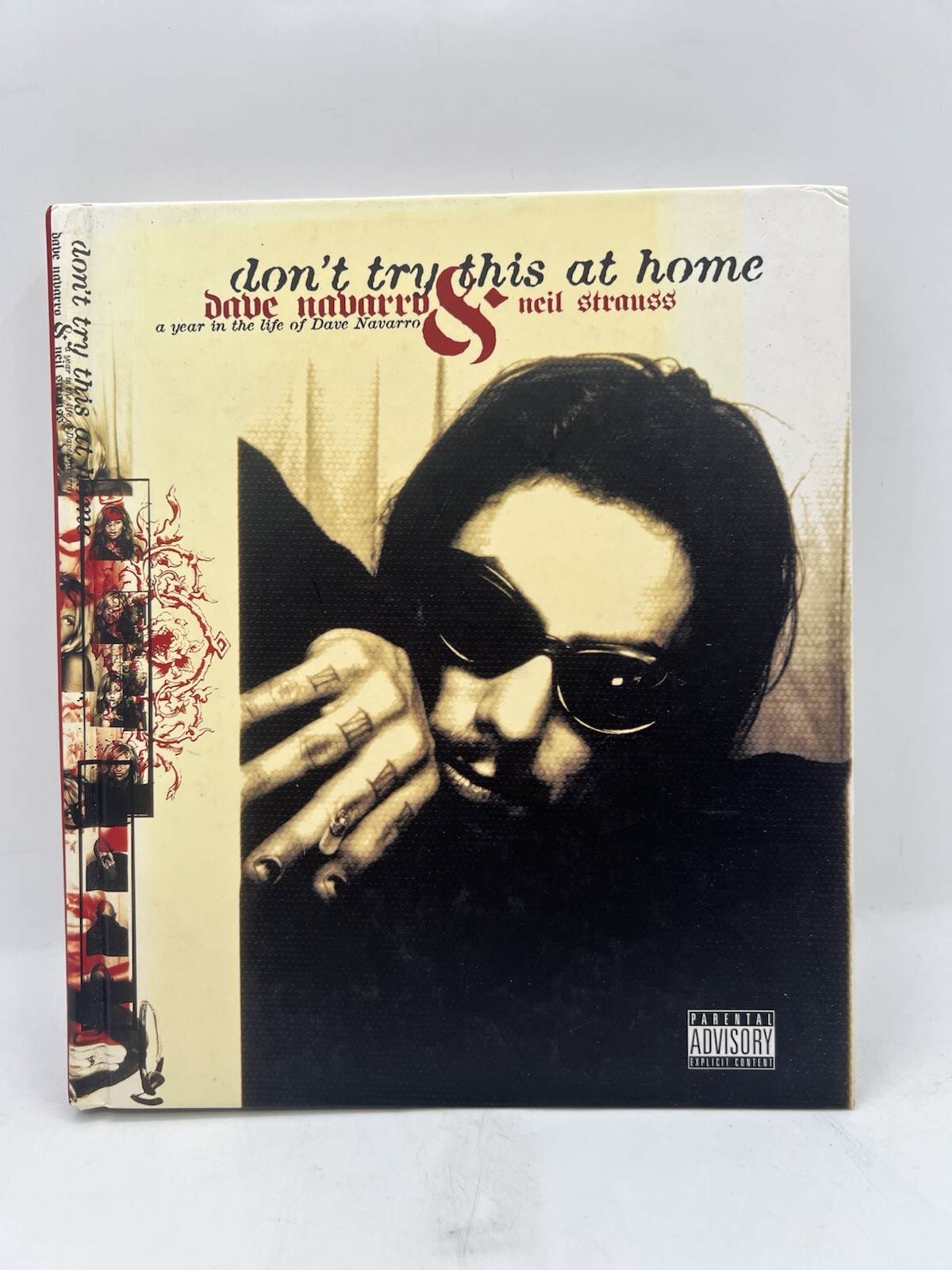 Don’t Try This at Home: A Year in the Life of Dave Navarro 1st Edition/1st Print