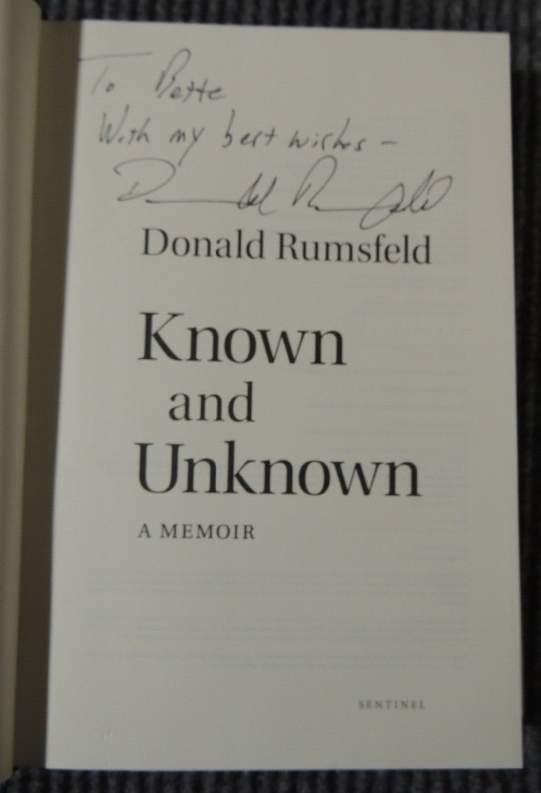 Known and Unknown A Memoir by Donald Rumsfeld 1st edition 1st printing SIGNED