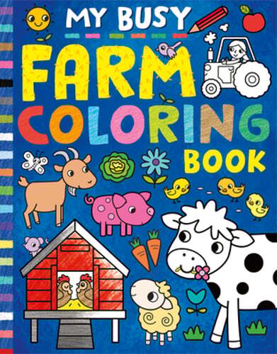 My Busy Farm Coloring Book by Tiger Tales: Used
