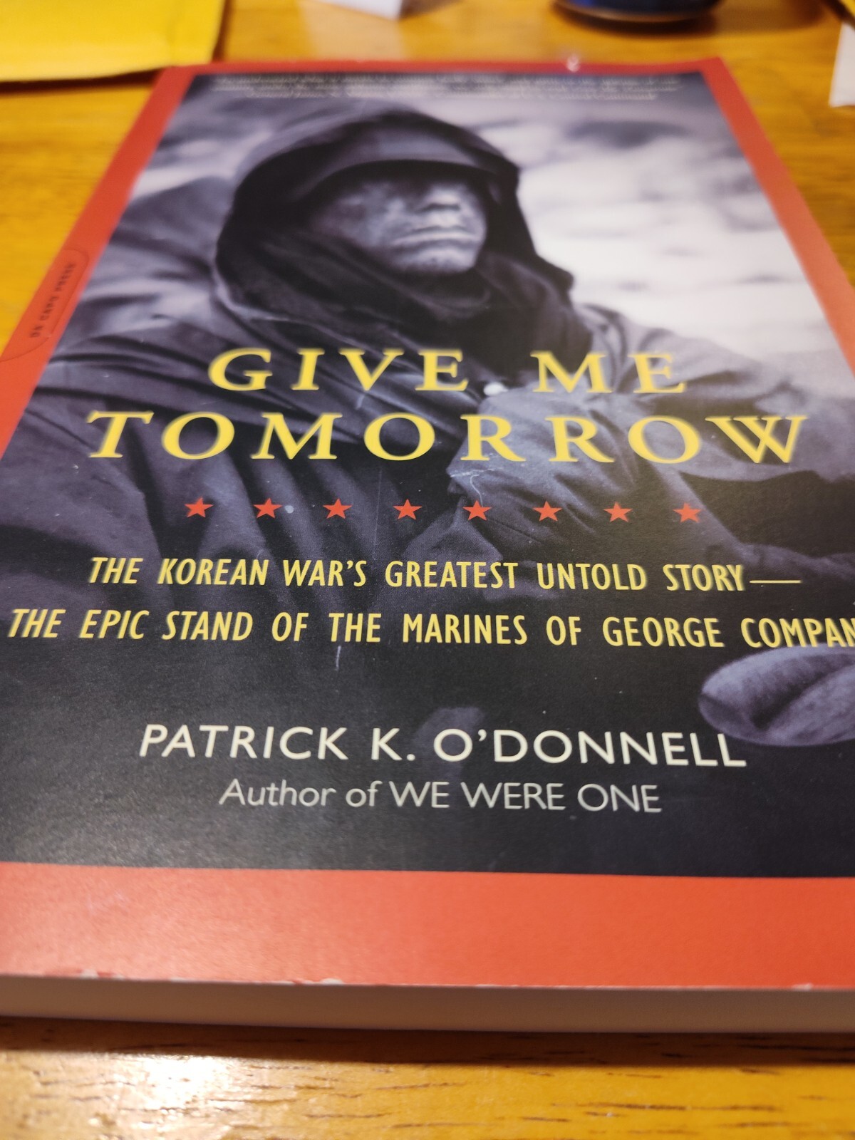 Give Me Tomorrow [ O’Donnell, Patrick K ] Used – Very Good