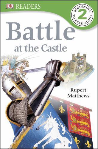 Battle at the Castle by Matthews, Rupert