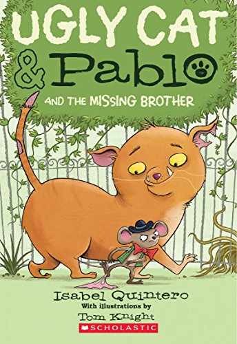 Ugly Cat & Pablo and the Missing – Paperback, by Quintero Isabel – Very Good