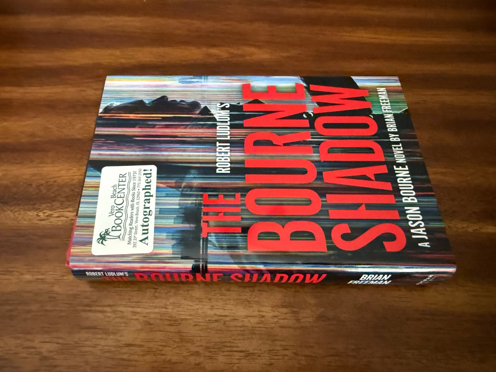 Robert Ludlum’s the Bourne Shadow by Brian Freeman (2024, Hardcover) SIGNED