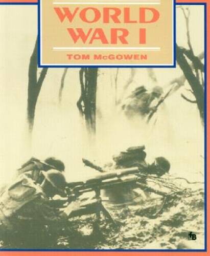 World War I (First Books–America at War) – Paperback By McGowen, Tom – GOOD
