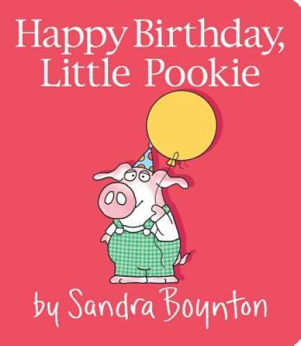 Happy Birthday, Little Pookie – Board book By Boynton, Sandra – GOOD