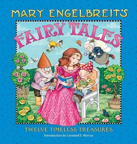 Mary Engelbreit’s Fairy Tales: Twelve Timeless Treasures – Hardcover – GOOD