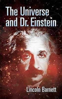 The Universe and Dr. Einstein by