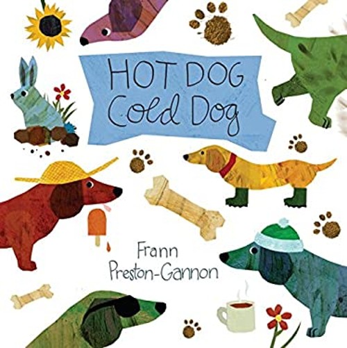 Hot Dog, Cold Dog Board Books Frann Preston-Gannon
