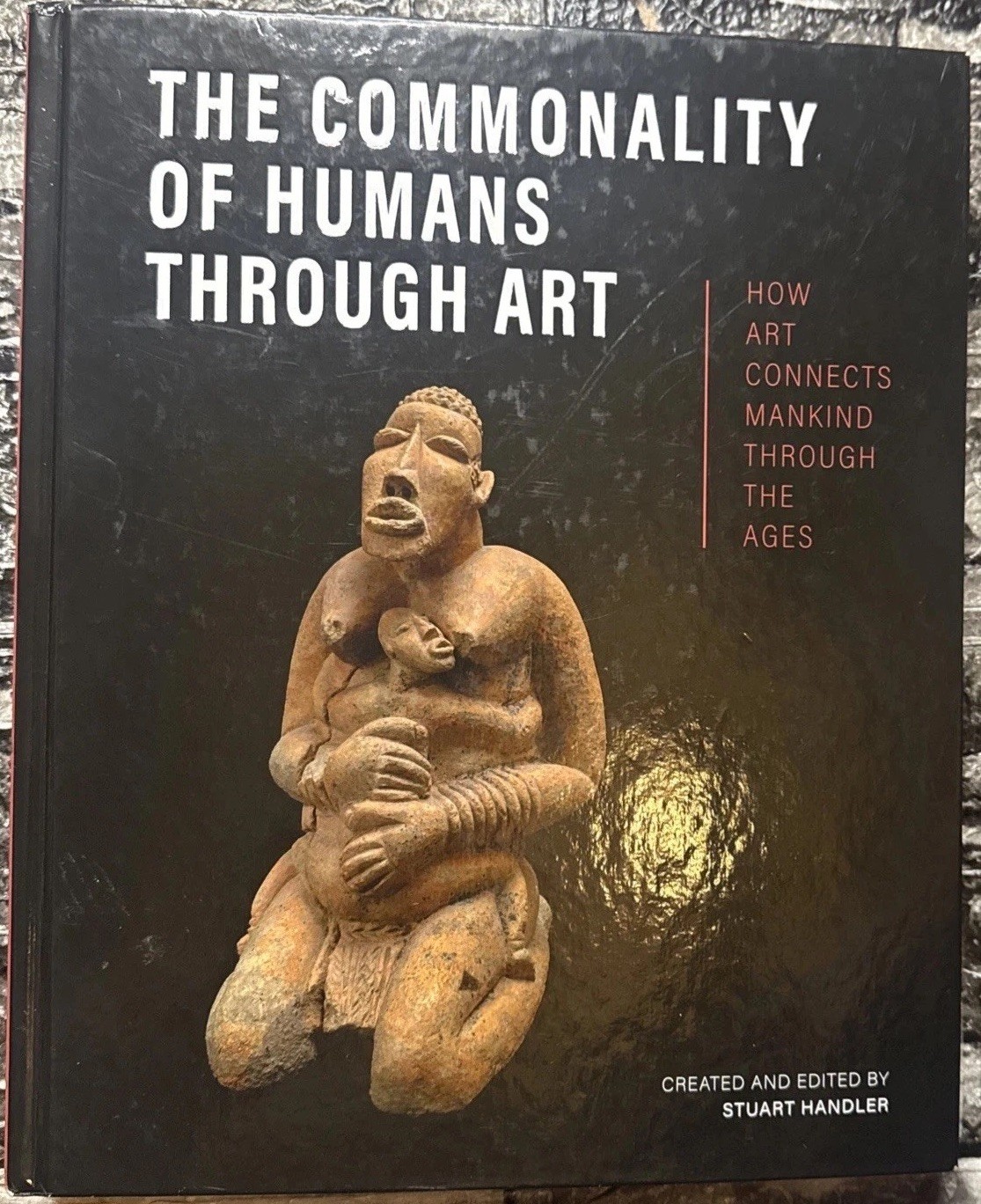 The Commonality of Humans Through Art: How Art Connects Mankind Through the Ages