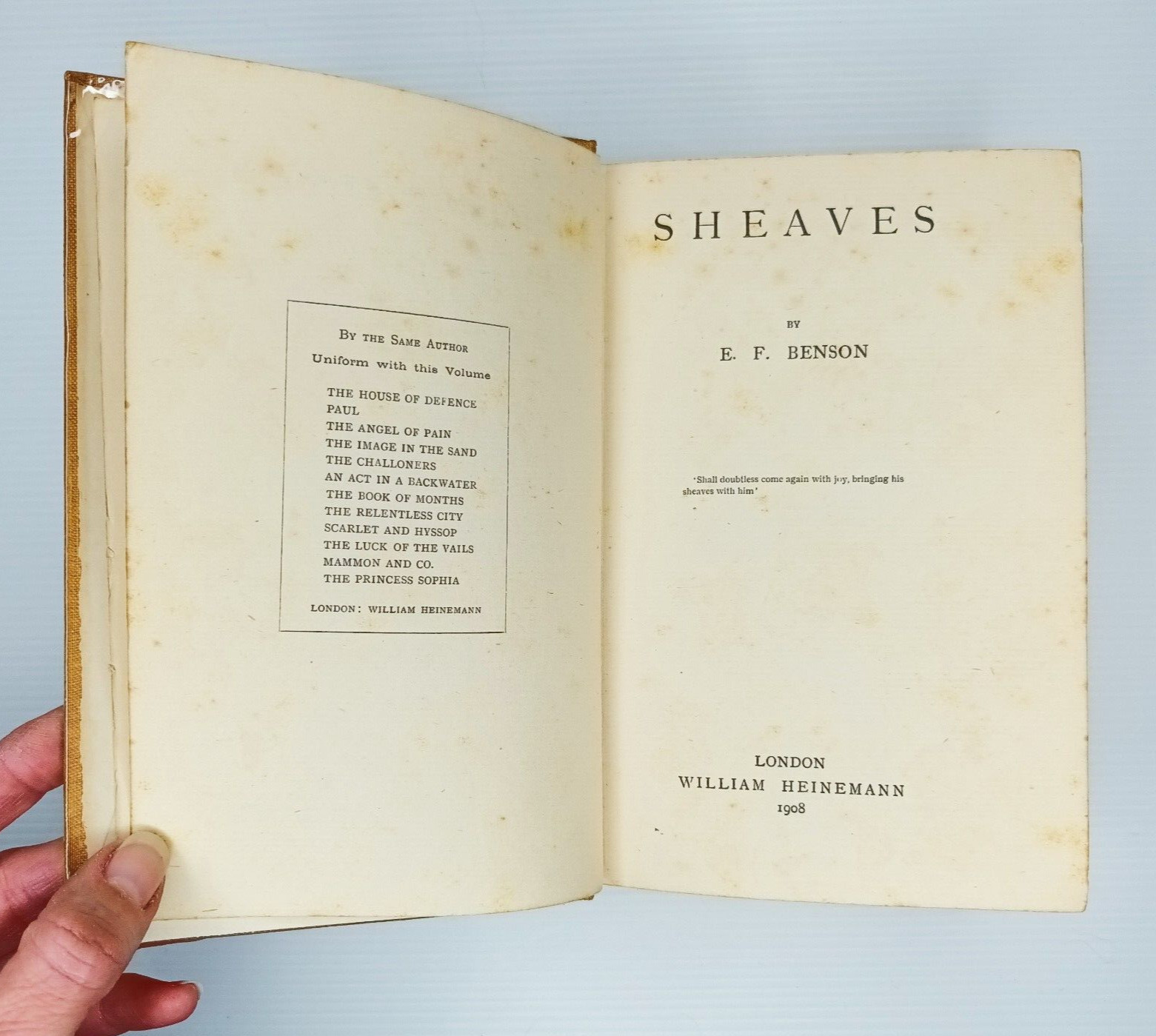 Sheaves. E.F. Benson. William Heinemann Second Impression – 1908