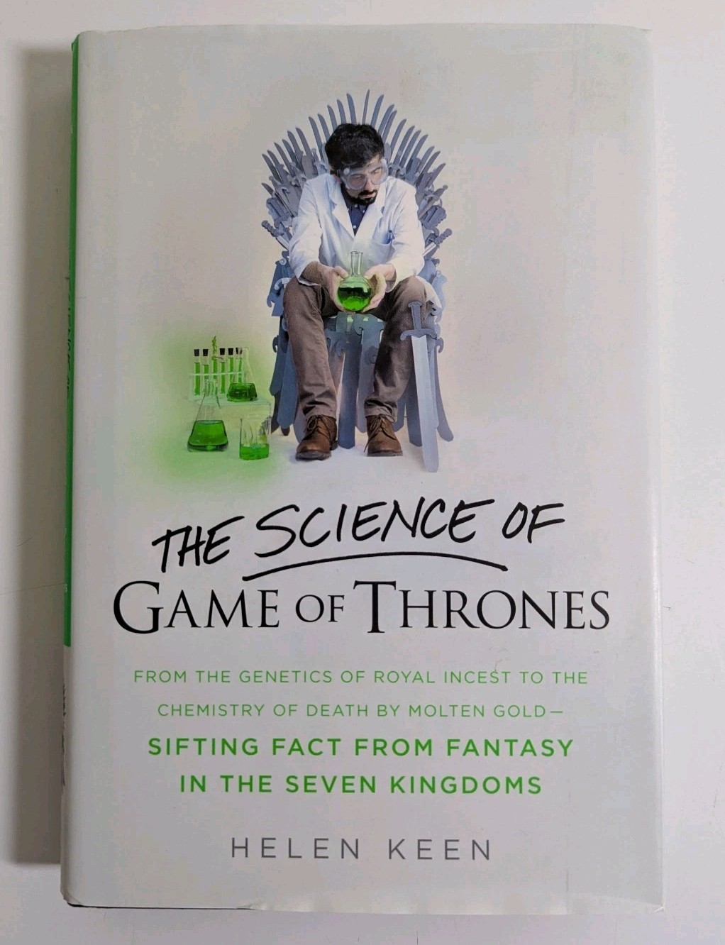 The Science of Game of Thrones Helen Keen HC Book Sifting Facts from Fantasy