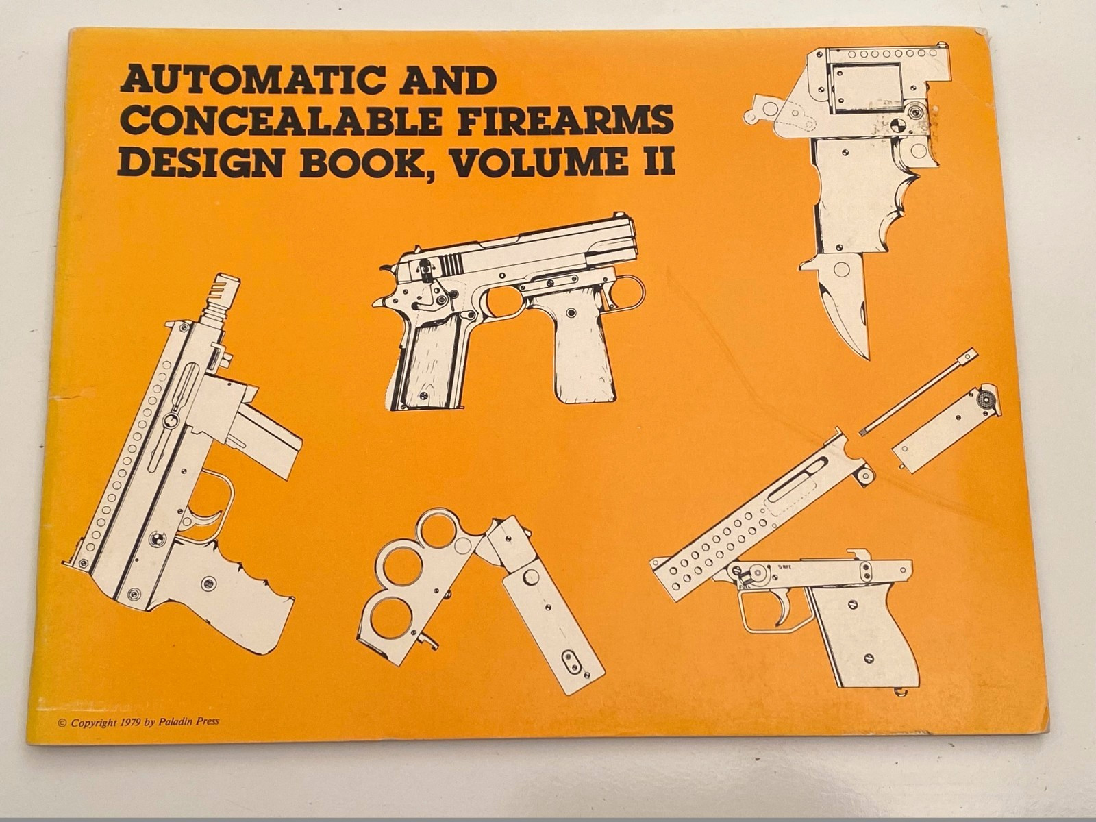 Automatic and Concealable Firearms Design Book Volume II Paperback