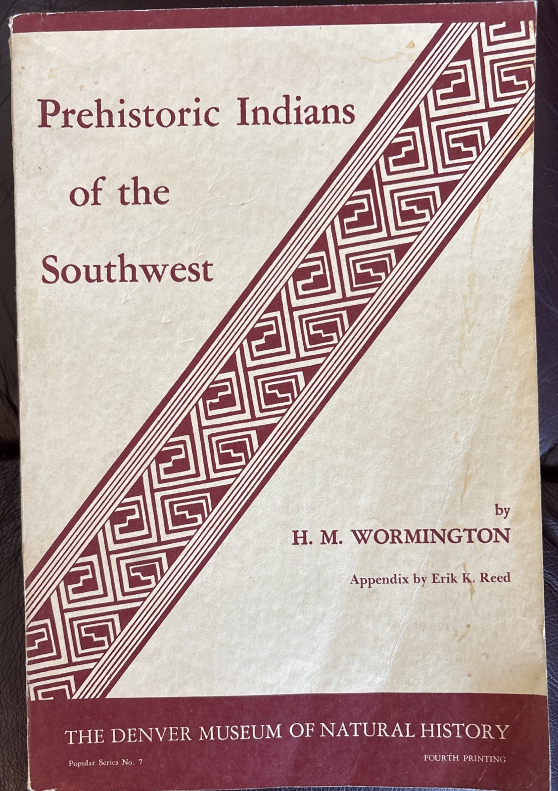 Prehistoric Indians Of The Southwest by H.M. Wormington. 1959 Ed. Vintage